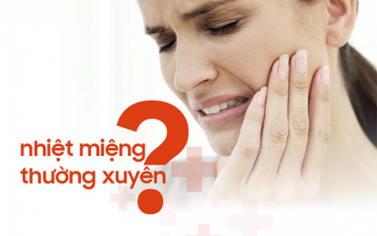 Nguyên nhân và cách khắc phục nhiệt miệng thường xuyên